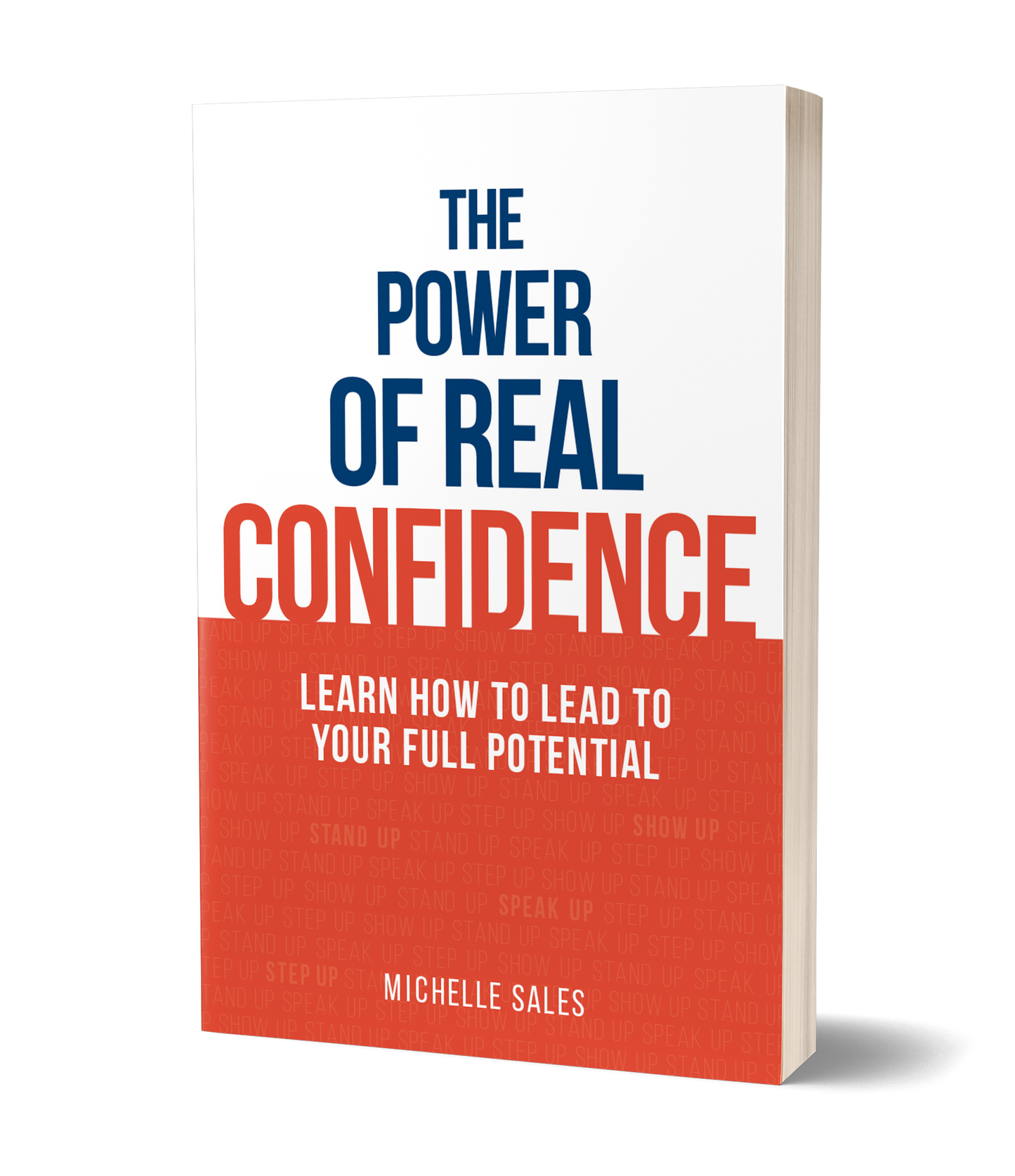 The Power of Real Confidence